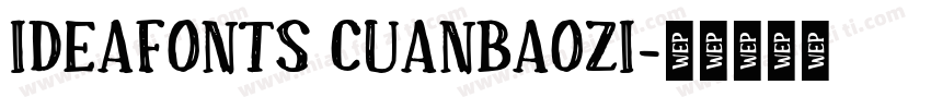 IdeaFonts CuanBaoZi字体转换